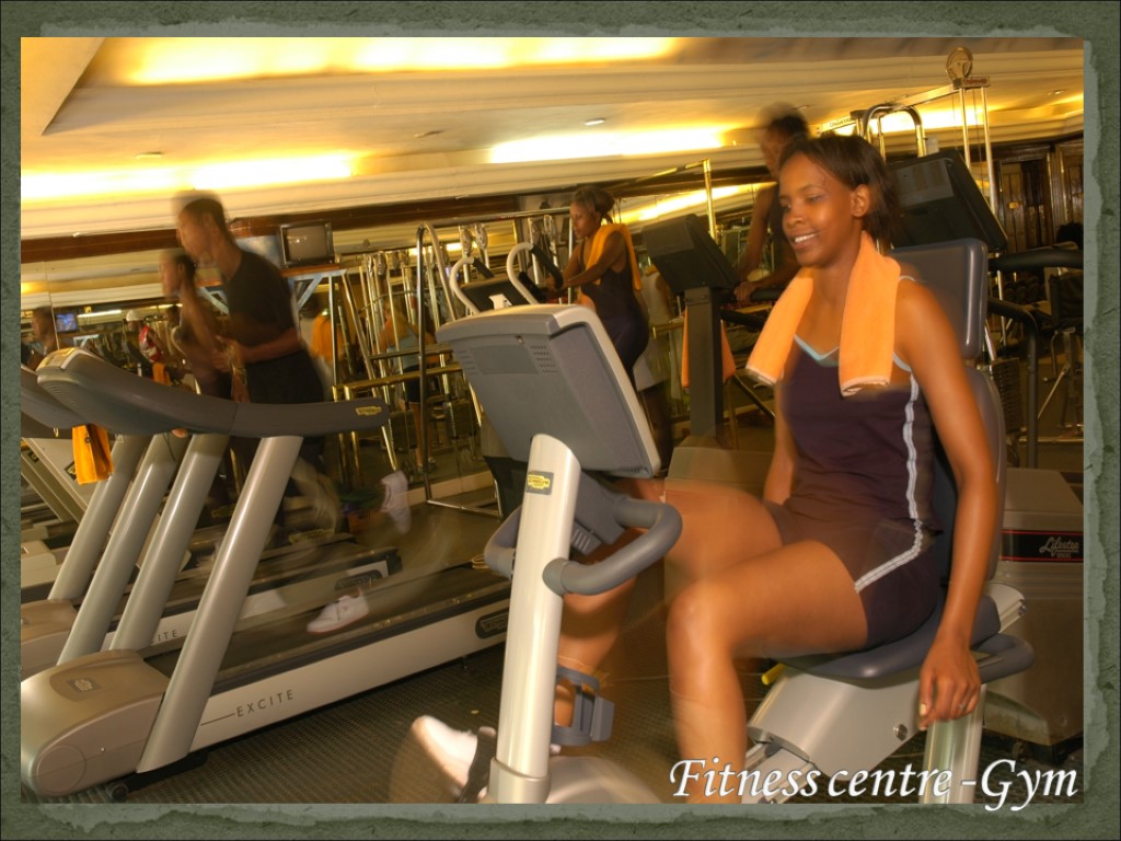 Fitness centre -Gym